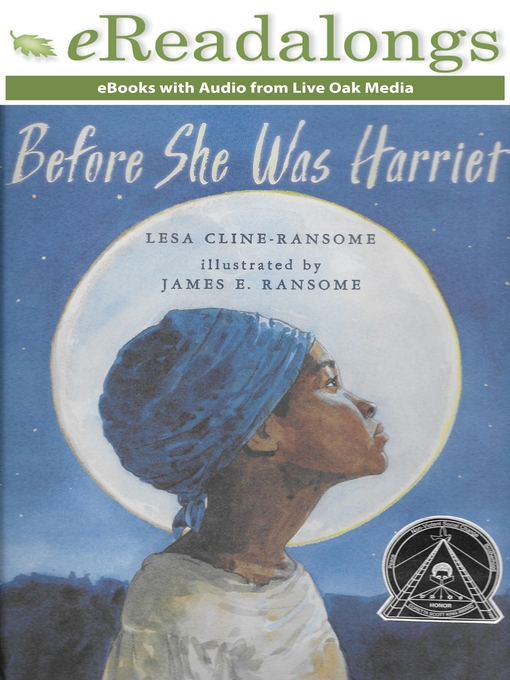 Title details for Before She Was Harriet by Lesa Cline-Ransome - Available